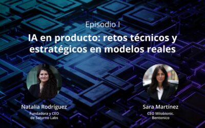 IA en producto con Milobionic y Saturno Labs 🎙️ ‘Conversacional’ S1E1