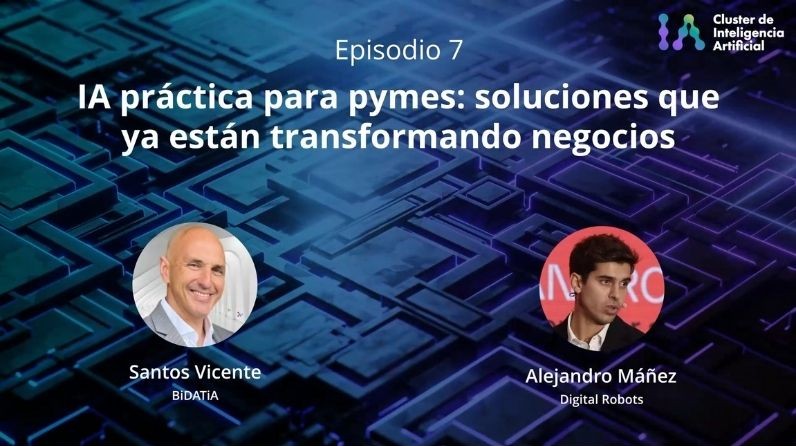 IA práctica para pymes  | ‘Conversacional’ S1E7